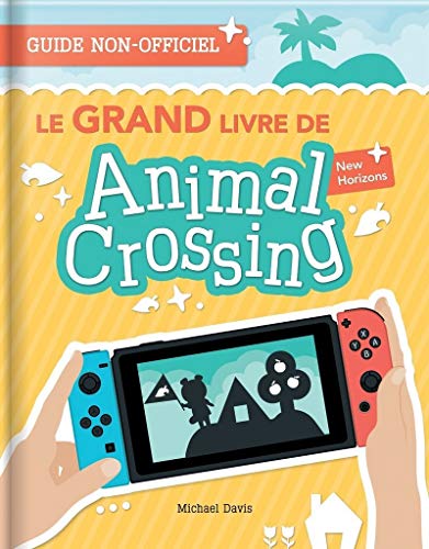 Le Grand Livre de Animal Crossing New Horizons