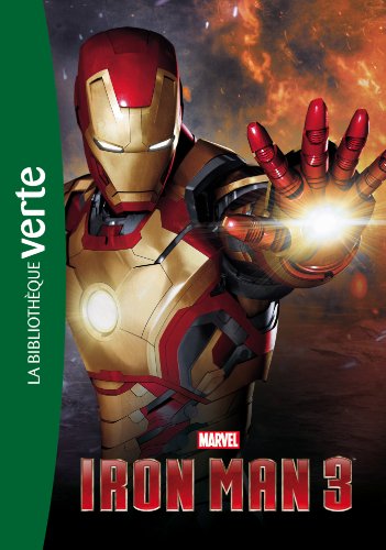 Bibliothèque Marvel 07 - Iron Man 3 - Le roman du film