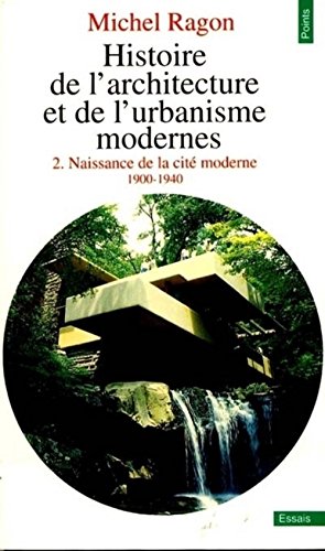Histoire de l'architecture et de l'urbanisme modernes, tome 2