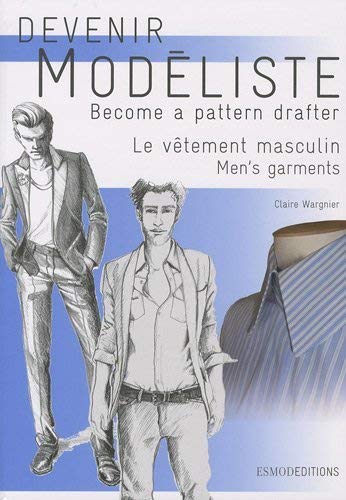 Devenir modéliste : Le vêtement masculin