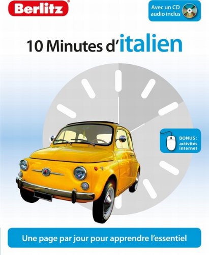 10 Minutes d'Italien, Méthode de langue pour apprendre rapidement, avec 1 CD audio.