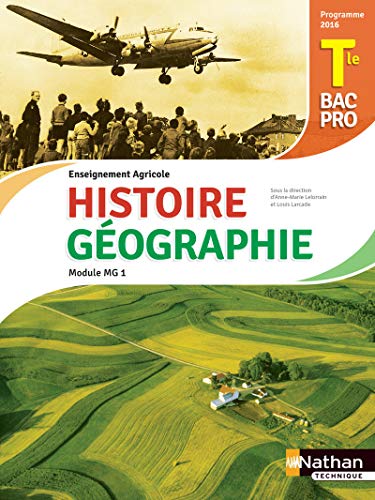 Histoire et Géographie Module MG 1 Tle Bac pro enseignement agricole
