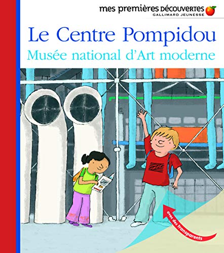 Le Centre Pompidou - Musée national d'Art moderne - Mes premières découvertes - De 3 à 6 ans
