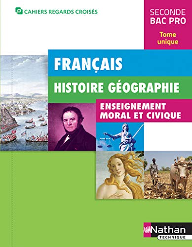 Français - Histoire-Géographie - EMC 2e Bac Pro