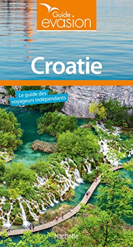 Guide Evasion Croatie