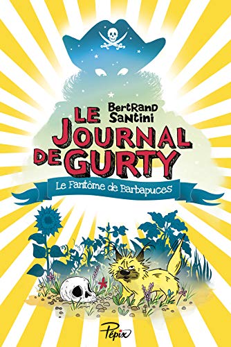 Le Journal de Gurty - Le Fantôme de Barbapuces - T7