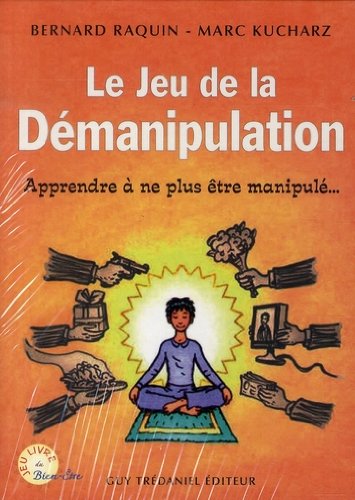 Le jeu de la démanipulation