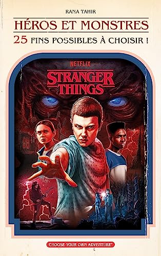 Stranger Things : Héros et Monstres (25 fins possibles à choisir): Un captivant roman à choix multiples dérivé de l'univers Stranger Things.