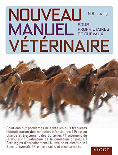 Nouveau manuel vétérinaire pour propriétaires de chevaux