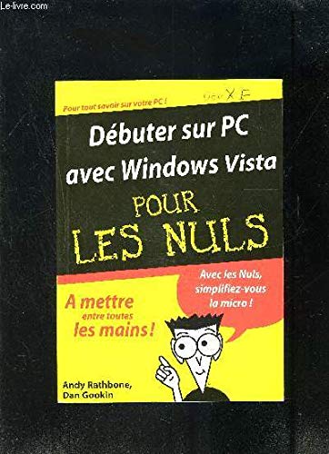 Débuter sur PC avec Windows Vista pour les Nuls