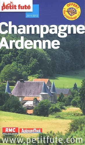 CHAMPAGNE-ARDENNE 2011-2012 PETIT FUTE: + 1 FILM A TELECHARGER OFFERT