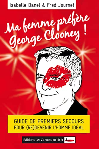 Ma femme préfère George Clooney !