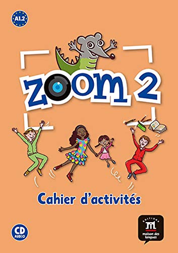 Zoom 2 - Cahier d'activités FLE