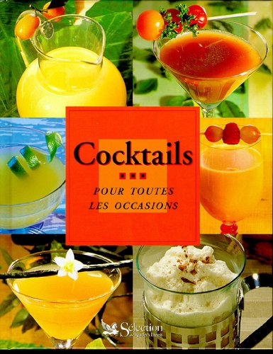 Cocktails pour toutes les occasions