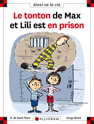Le tonton de Max et Lili est en prison - tome 95 (95)