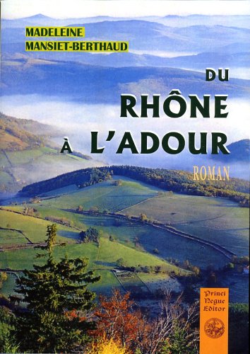 Du Rhône à l'Adour (roman)