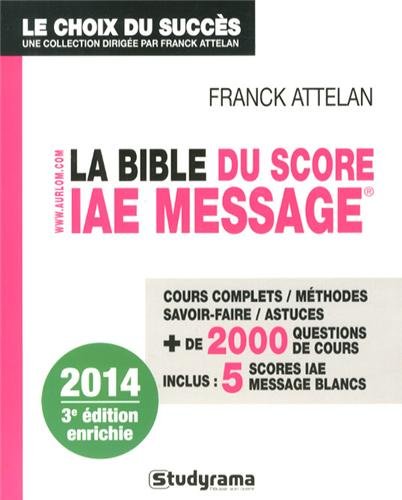 La bible du score IAE Message