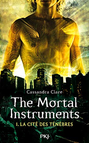 The Mortal Instruments - Tome 01: La Cité des ténèbres (1)