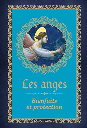 Les anges: Bienfaits et protection