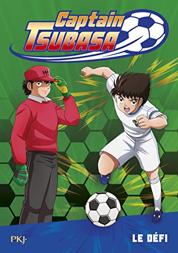 Captain Tsubasa - tome 01 : Le défi (1)