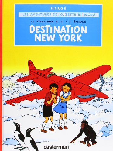 Jo Zette et Jocko, tome 2 : Destination New York