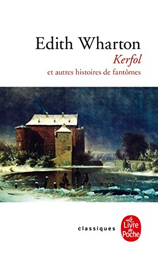 Kerfol et autres histoires de fantômes