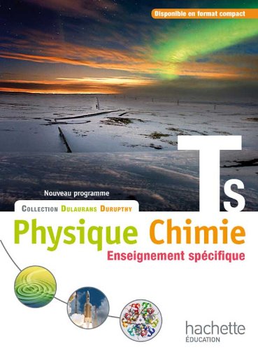 Physique-chimie, TLE S, enseignement spécifique