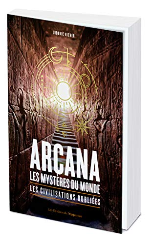 Arcana, Les mystères du monde