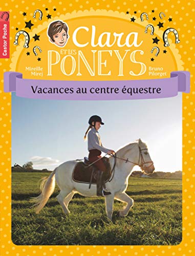 Clara et les poneys: Vacances au centre équestre (10)