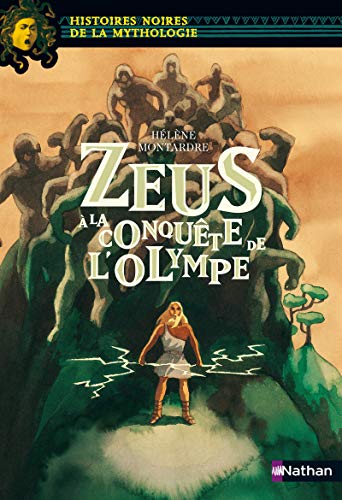 Zeus à la conquête de l'Olympe - Histoires noires de la Mythologie - Dès 12 ans (20)