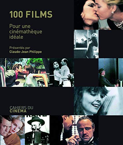 100 films: Pour une cinémathèque idéale