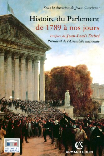 Histoire du Parlement: De 1789 à nos jours