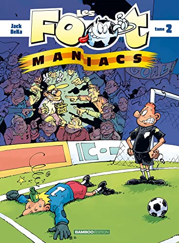 Les Footmaniacs, tome 2