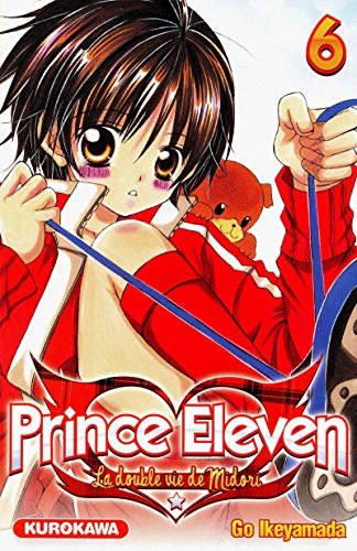 Prince Eleven - La Double vie de Midori - tome 06 (6)