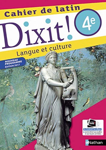 Dixit ! Cahier de latin 4e - Edition 2017