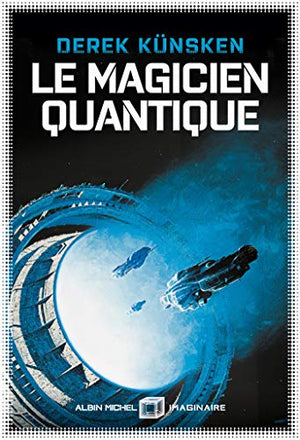 Le magicien quantique