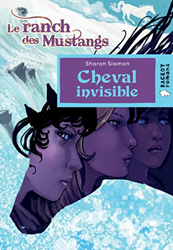 Cheval invisible (Le ranch des Mustangs)