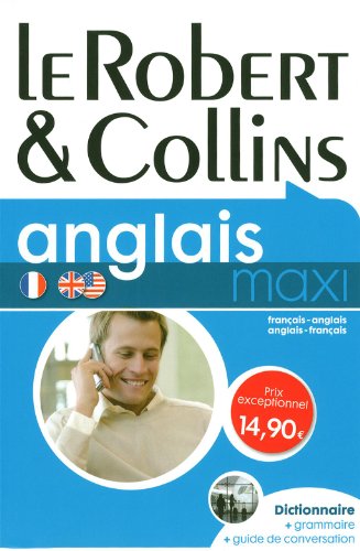 Le Robert & Collins anglais maxi: Dictionnaire français-anglais et anglais-français