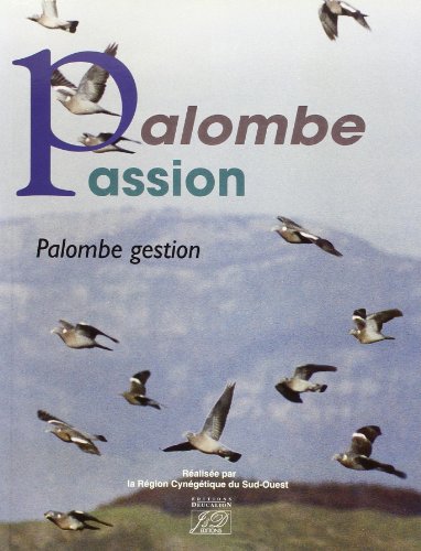Palombe passion palombe gestion