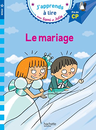 Sami et Julie -Français CP niveau 3 : le mariage