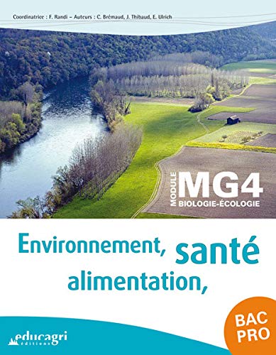 Environnement, santé, alimentation BAC Pro Module MG4 biologie-écologie