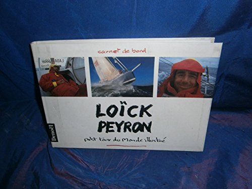 Loïck Peyron - La cassette vidéo de son tour du monde et son carnet de bord illustré [VHS]