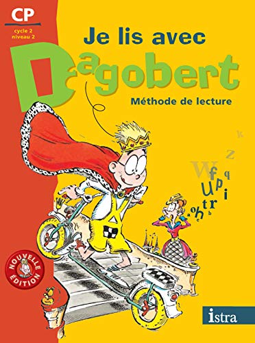 Je lis avec Dagobert CP - Livre élève - Edition 2006