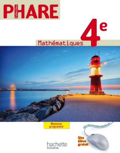 Phare Mathématiques 4e - Livre élève Grand format - Edition 2011