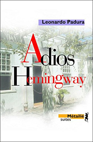 Adios Hemingway