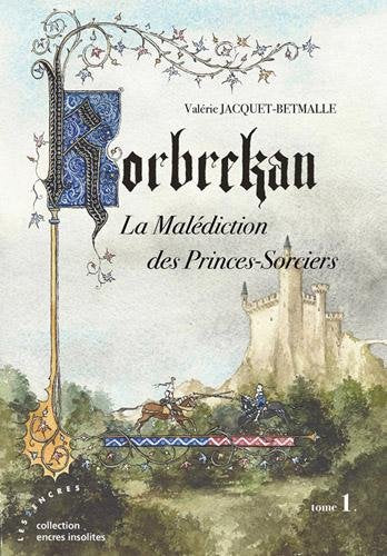 Korbrekan - La malédiction des Princes-Sorciers Tome 1