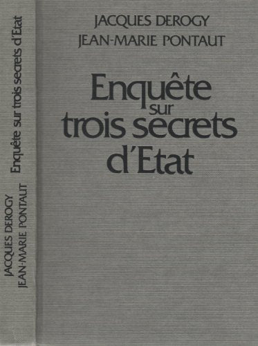ENQUETE TROIS SECRETS D ETAT