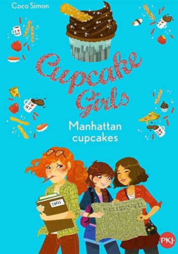 Cupcake Girls - tome 16 : Manhattan cupcakes (16)
