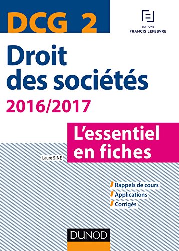 DCG 2 - Droit des sociétés 2016/2017 - 7e éd. - L'essentiel en fiches: L'essentiel en fiches (2016-2017)