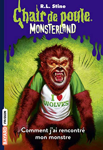 Monsterland, Tome 03: Comment j'ai rencontré mon monstre